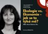 Ekológia vs. Ekonomika s Hanou Čížkovou